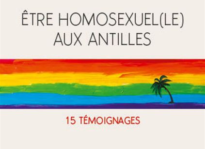     "Être homosexuel(le) aux Antilles", un essai inédit

